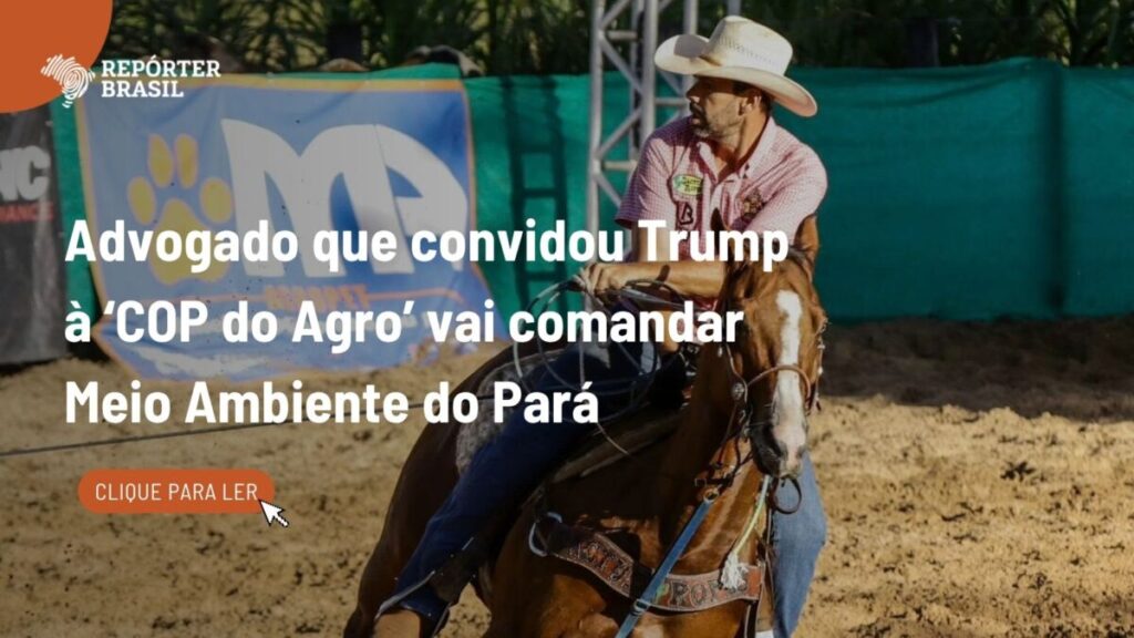 'Advogado do Agro' vai comandar Meio Ambiente do Pará 